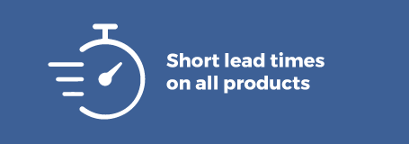 short lead times on all products