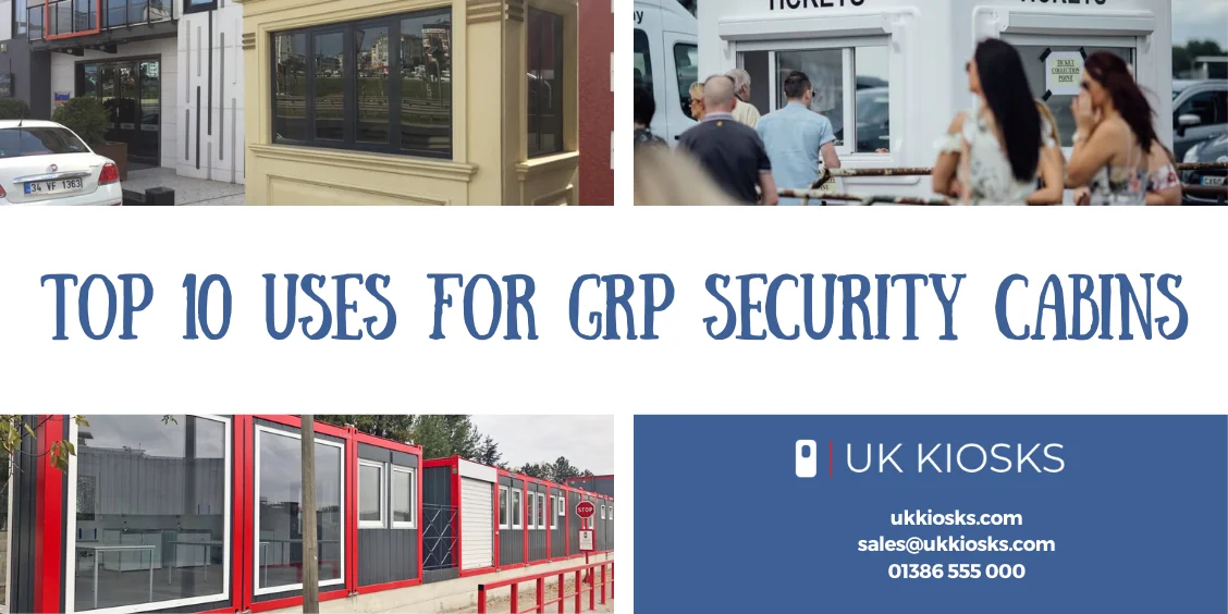 blog graphic for the top 10 uses for GRP security cabins